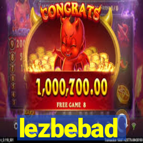 lezbebad