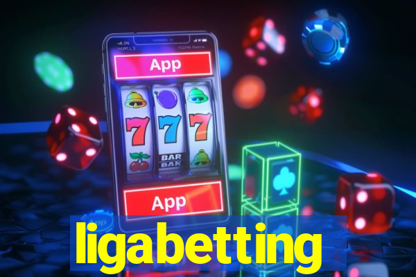 ligabetting