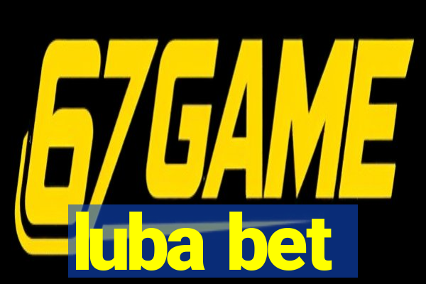 luba bet