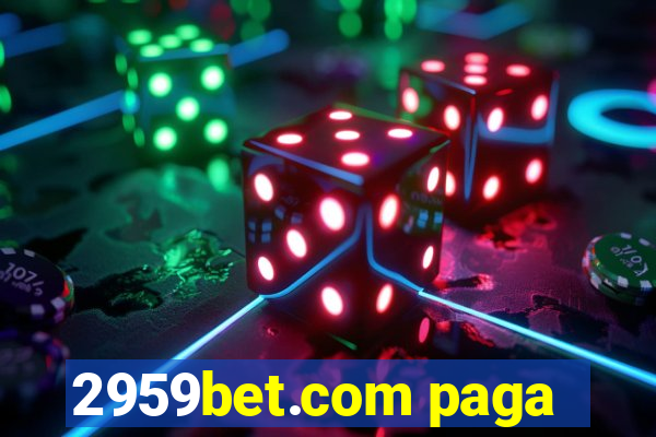 2959bet.com paga