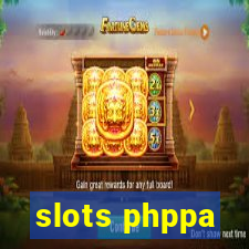 slots phppa