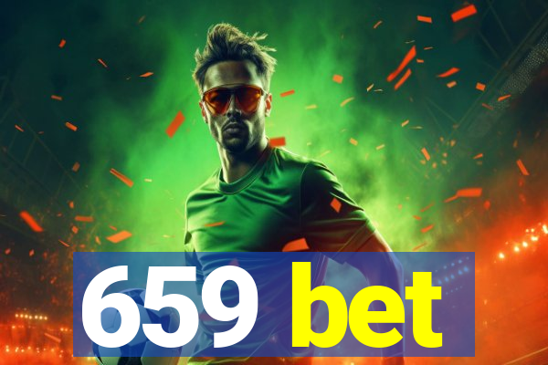 659 bet