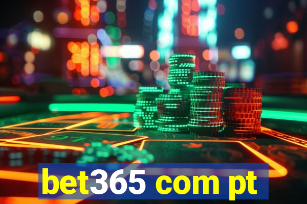 bet365 com pt