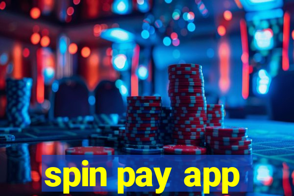 spin pay app