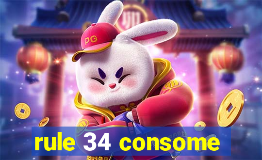 rule 34 consome