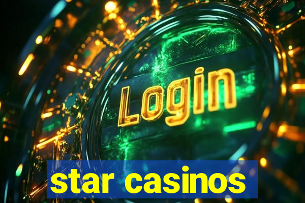 star casinos