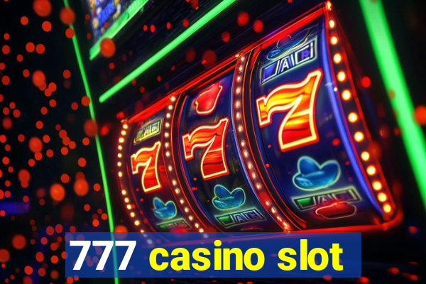 777 casino slot