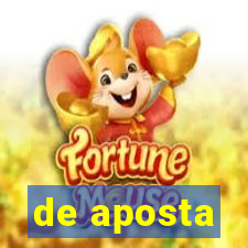 de aposta