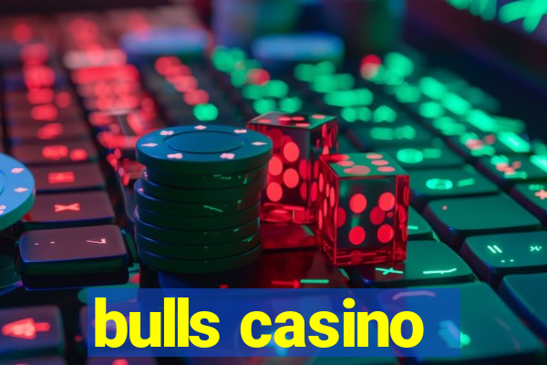 bulls casino