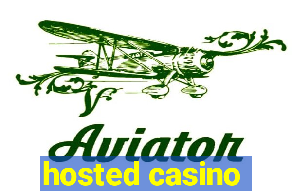 hosted casino