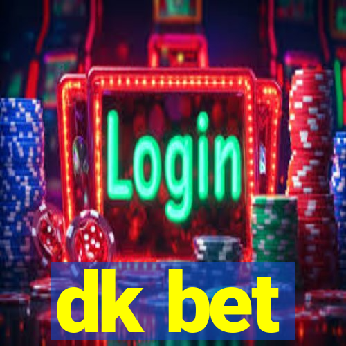 dk bet