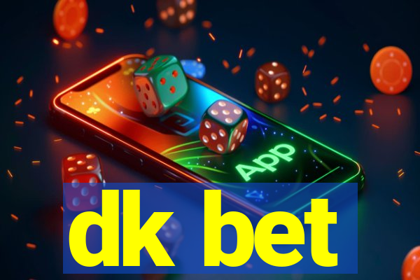 dk bet