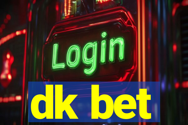 dk bet