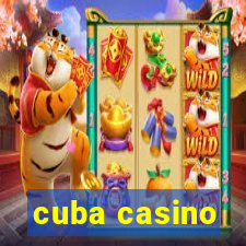 cuba casino