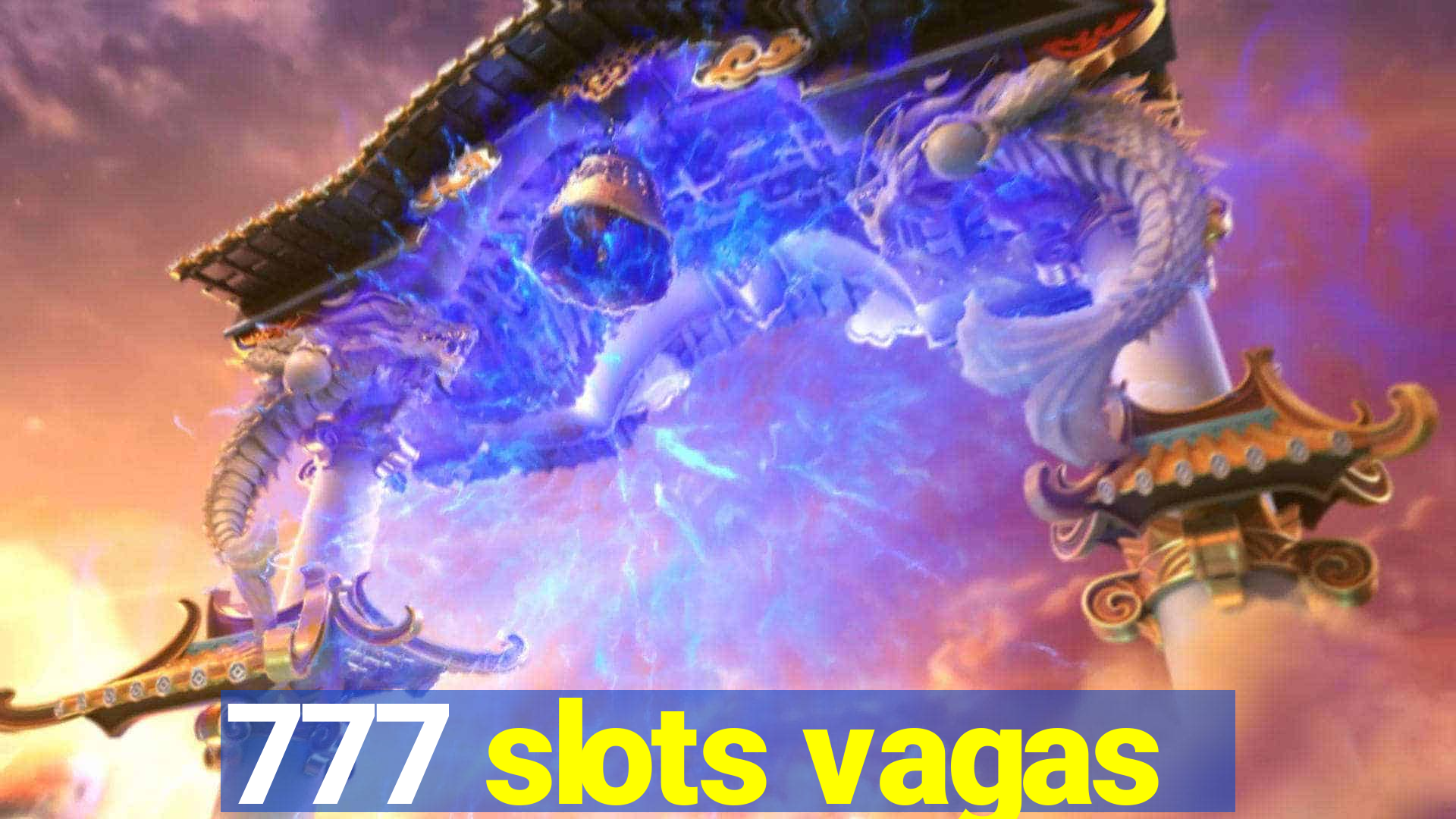 777 slots vagas