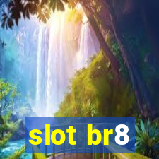 slot br8