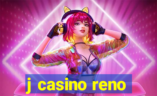 j casino reno