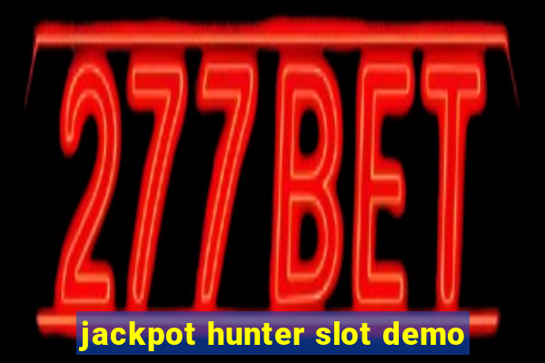 jackpot hunter slot demo