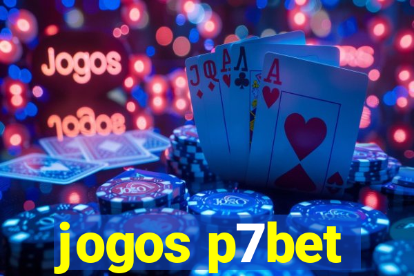 jogos p7bet