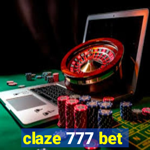 claze 777 bet