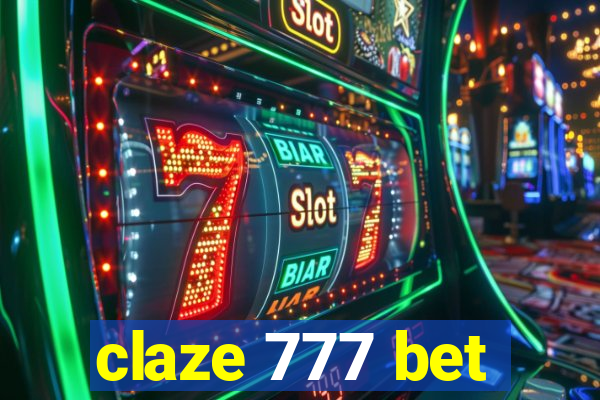 claze 777 bet