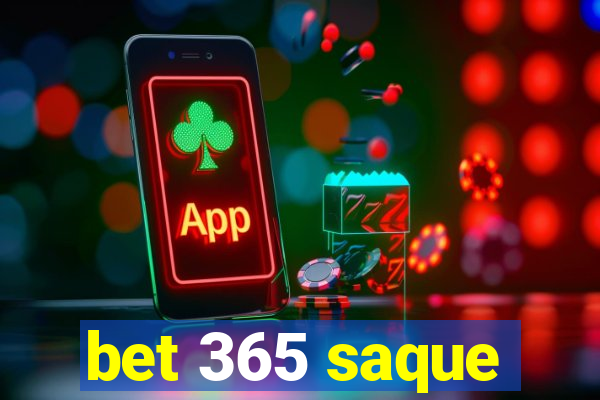 bet 365 saque