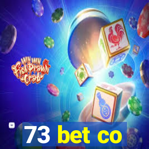 73 bet co