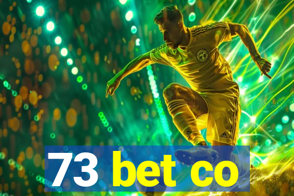 73 bet co