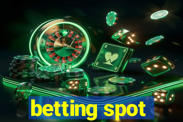 betting spot