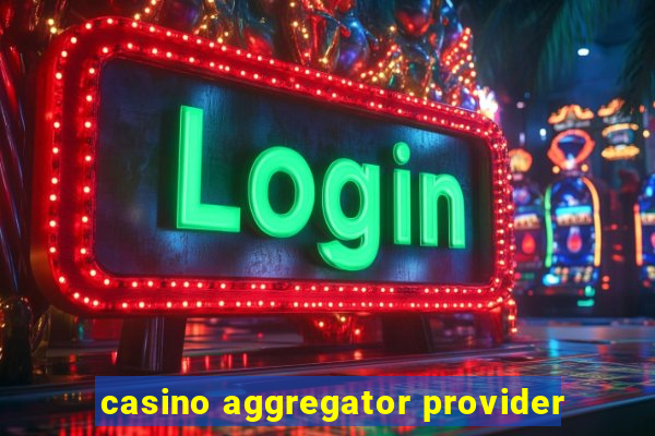 casino aggregator provider