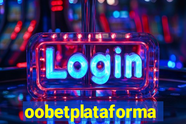 oobetplataforma