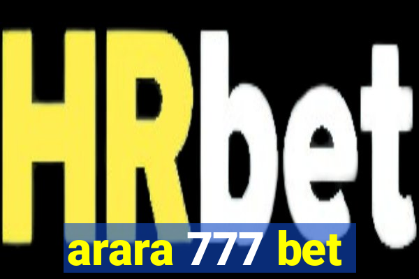 arara 777 bet