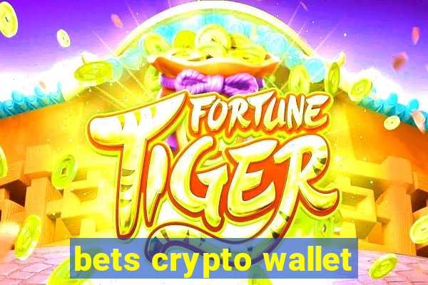 bets crypto wallet