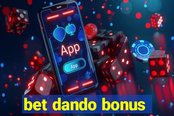 bet dando bonus