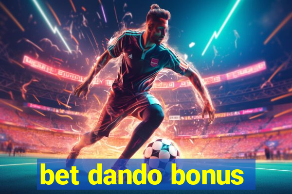 bet dando bonus