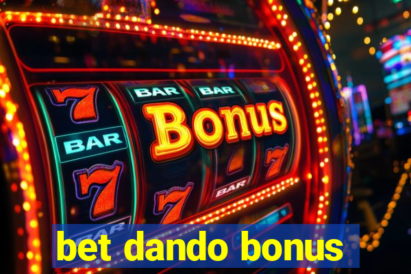 bet dando bonus