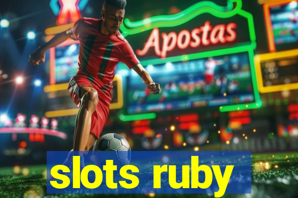 slots ruby