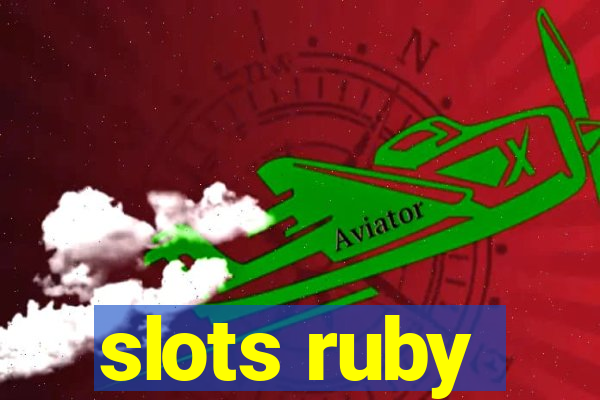 slots ruby