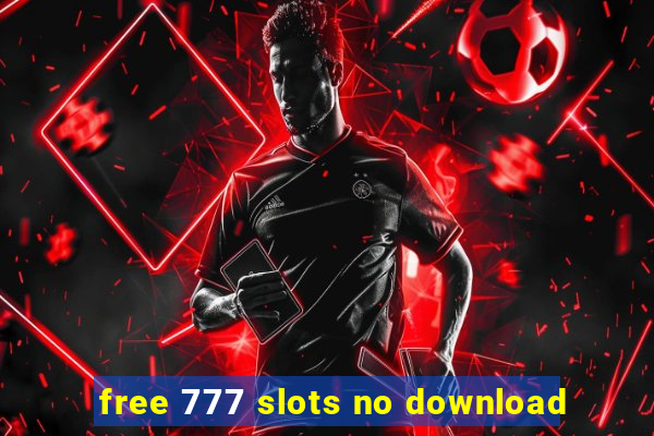 free 777 slots no download