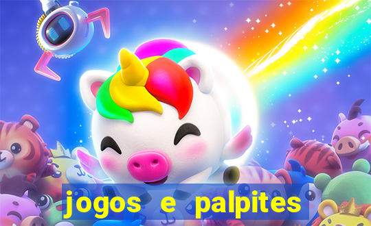 jogos e palpites de hoje