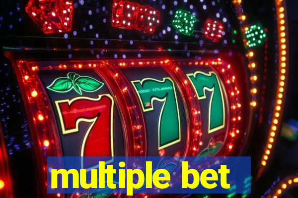 multiple bet