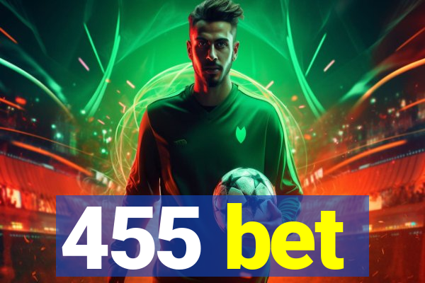 455 bet