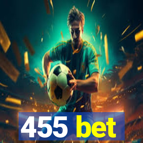 455 bet