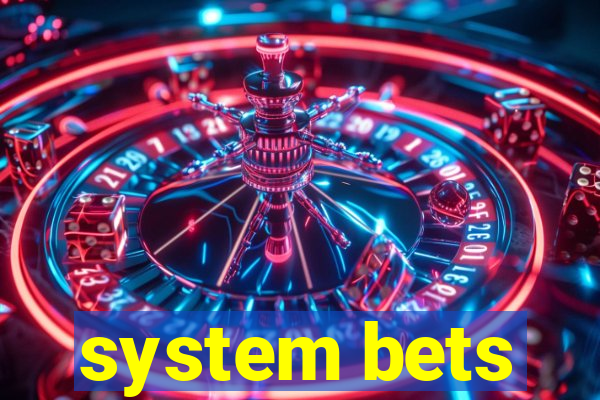 system bets