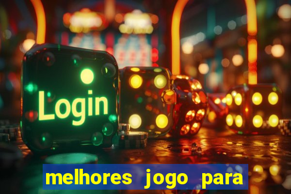 melhores jogo para ganhar dinheiro