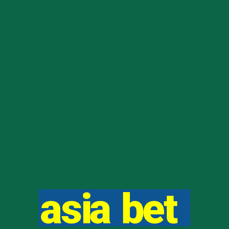 asia bet