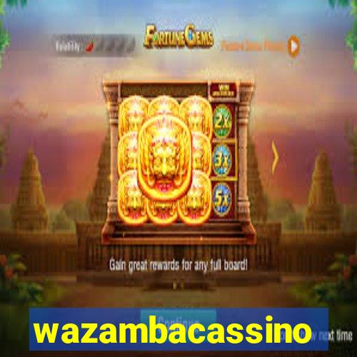 wazambacassino