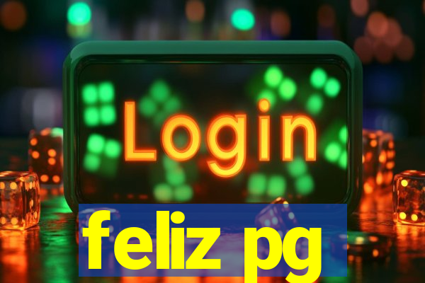 feliz pg