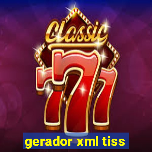 gerador xml tiss