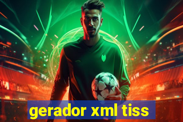 gerador xml tiss